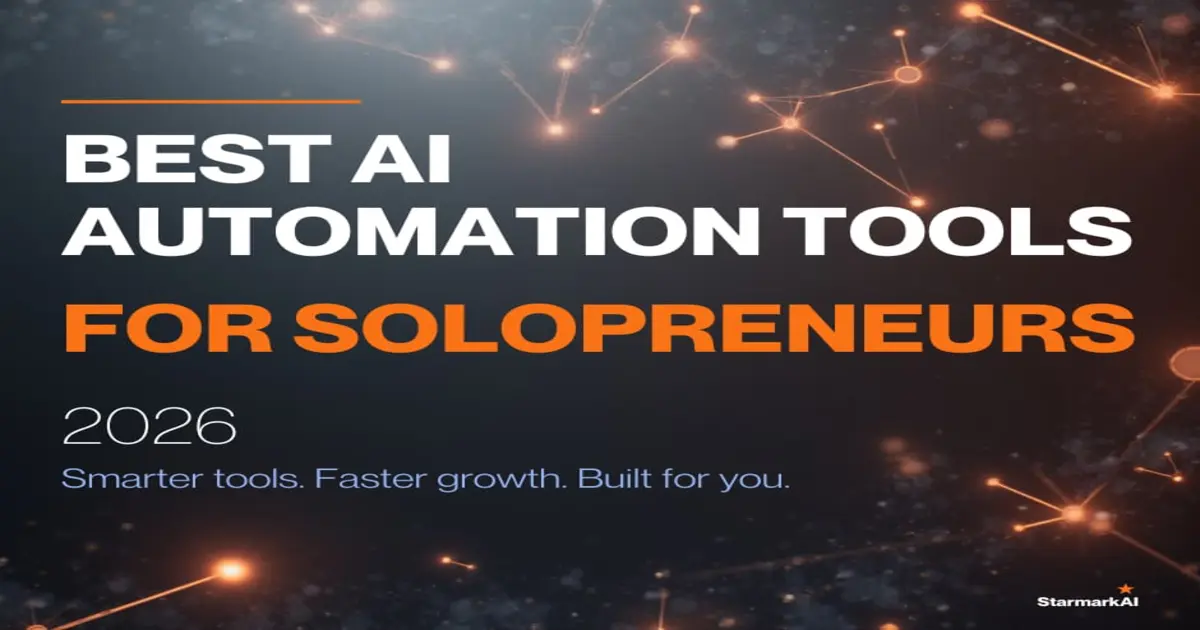 Best AI automation tools for solopreneurs comparison — StarmarkAI